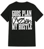 GODS Plan, My Hustle